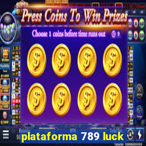 plataforma 789 luck